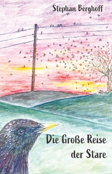 Paperback Die Große Reise der Stare [German] Book