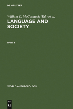 Hardcover Language and Society: Anthropological Issues Book