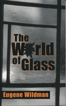 Paperback The World of Glass Book