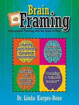 Paperback Brain Framing: Instructional Planning with the Brain in Mind Book