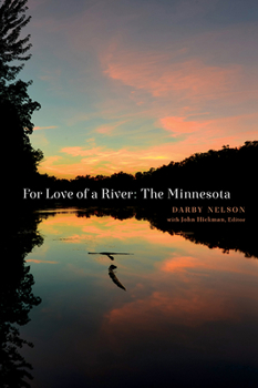 Paperback For Love of a River: The Minnesota Book