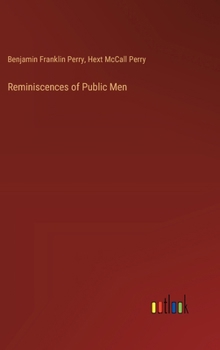 Hardcover Reminiscences of Public Men Book