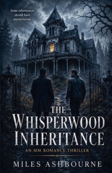 Paperback The Whisperwood Inheritance - An MM Romantic Thriller Book