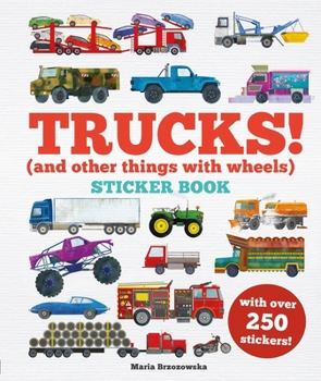 Paperback Trucks! Sticker Book: (And Other Things with Wheels) Book