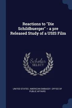 Paperback Reactions to "Die Schildbuerger" - a pre Released Study of a USIS Film Book