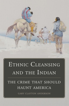 Paperback Ethnic Cleansing and the Indian: The Crime That Should Haunt America Book