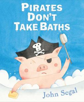 Hardcover Pirates Don't Take Baths Book