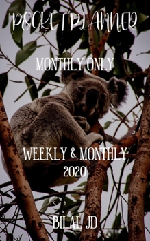 Pocket Planner Monthly Only: Weekly Monthly Planner 2020: 2020 Calendar: Jan 1st - Dec 31
