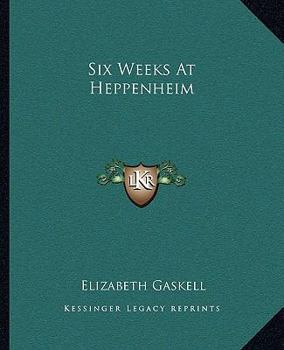 Six Weeks at Heppenheim (Large Print)