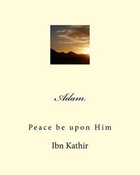 Paperback Adam: Peace be upon Him Book