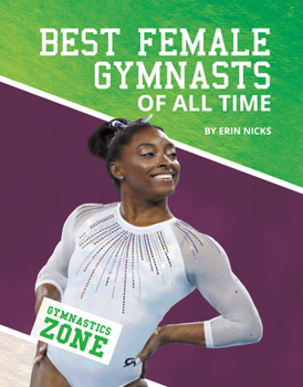 Library Binding Best Female Gymnasts of All Time Book