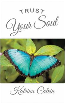 Paperback Trust Your Soul Book