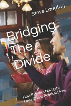 Bridging The Divide: How Families Navigate Love Across Political Lines