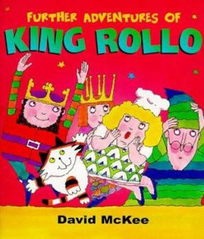 Paperback Further Adventures of King Rollo Book