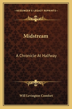 Paperback Midstream: A Chronicle At Halfway Book