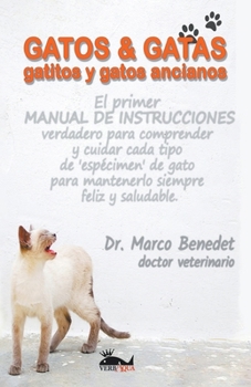 Paperback GATOS & GATAS gatitos y gatos ancianos [Spanish] Book