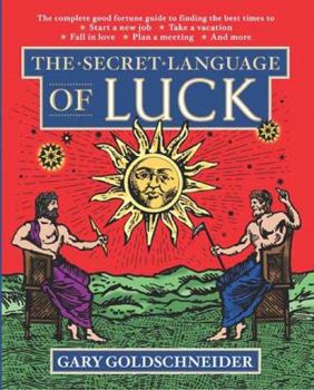 Paperback The Secret Language of Luck Book