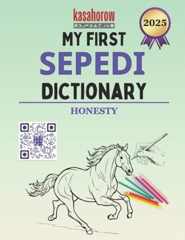 Paperback My First Sepedi Dictionary: Colour and Learn Sepedi Book