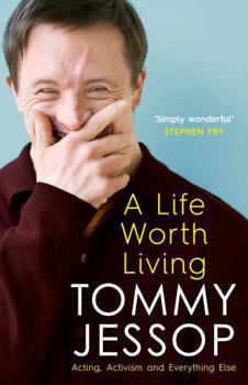 Hardcover A Life Worth Living: Acting, Activism and Everything Else Book
