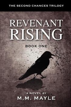 Revenant Rising - Book #1 of the Second Chances