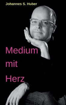 Medium mit Herz (German Edition)
