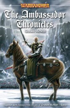 The Ambassador Chronicles - Book  of the Warhammer Fantasy