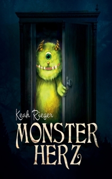 Paperback Monsterherz: Zauberhafte Fantasy für Groß & Klein - Über Freundschaft, Mut und Einzigartigkeit [German] Book