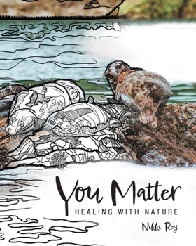 Paperback You Matter: Healing with Nature Book