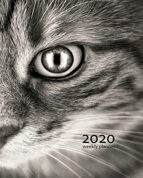 2020 weekly planner: cat weekly planner, Planner Weekly and Monthly: Calendar Schedule + Academic Organizer