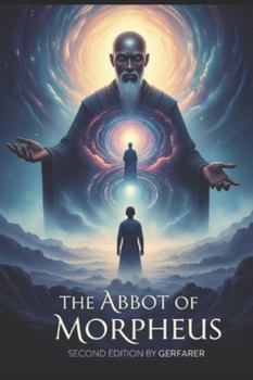 Paperback The Abbot of Morpheus Book