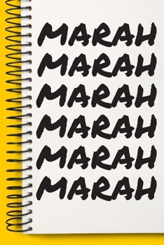 Name MARAH  Customized Gift For MARAH A beautiful personalized: Lined Notebook / Journal Gift, Notebook for MARAH ,120 Pages, 6 x 9 inches , Gift For ... Notebook,Customized Journal, The Diary of, F