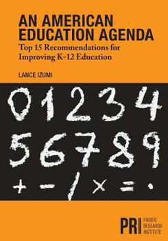 Paperback An American Education Agenda: Top 15 Recommendations for Improving K-12 Education Book