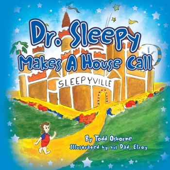 Paperback Dr. Sleepy Makes a House Call Book