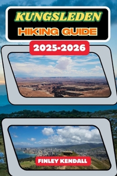 Kungsleden Hiking Guide 2025-2026
