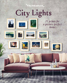 Paperback Frameables: City Lights: 21 Prints for a Picture-Perfect Home Book