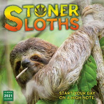 Calendar 2021 Stoner Sloths 16-Month Wall Calendar Book