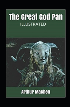 Paperback The Great God Pan Illustrated Book