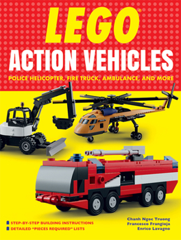 Paperback Lego Action Vehicles: Police Helicopter, Fire Truck, Ambulance, and More Book