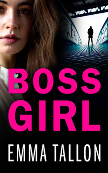 Boss Girl - Book #3 of the Anna Davis