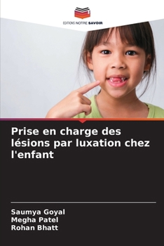 Paperback Prise en charge des lésions par luxation chez l'enfant [French] Book