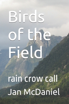 Paperback Birds of the Field: rain crow call Book