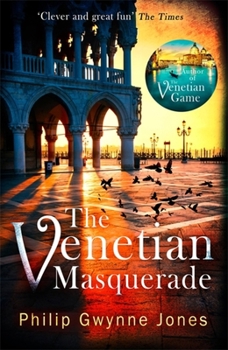 The Venetian Masquerade - Book #3 of the Venice