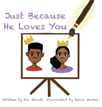 Hardcover Just Because He Loves You Book