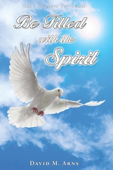 Paperback Be Filled With the Spirit Book