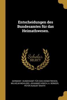 Paperback Entscheidungen des Bundesamtes f?r das Heimathwesen. [German] Book