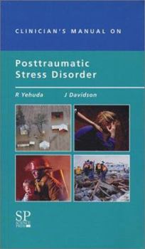 Hardcover Clinician's Manual on Post-Traumatic Stress Disorder Book