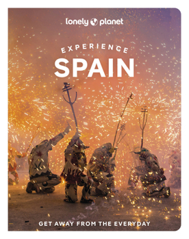 Lonely Planet Experience Spain - Book  of the Lonely Planet Experience