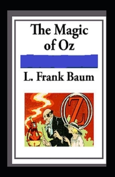 Paperback Magic of Oz: illustrated Edition Book