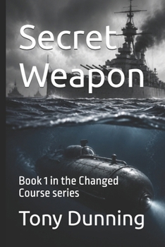 Paperback Secret Weapon: Book 1 in the Changed Course series Book