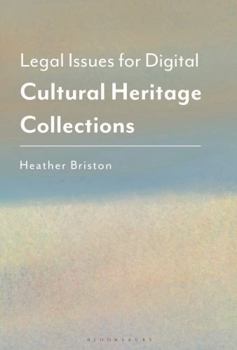 Hardcover Legal Issues for Digital Cultural Heritage Collections Book